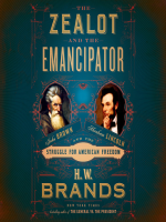 The_zealot_and_the_emancipator